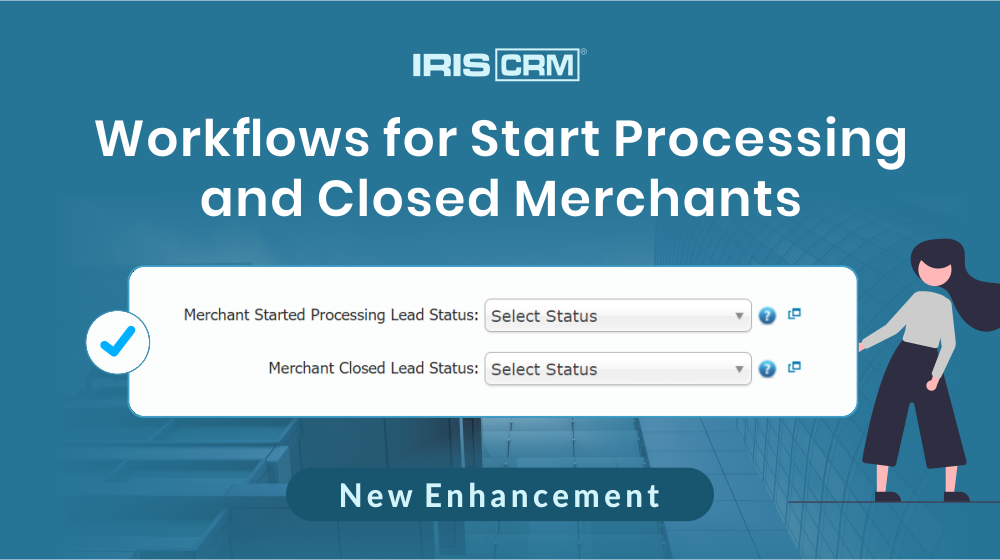 Workflows for Start Processing and Closed Merchants Workflows for Start Processing and Closed Merchants