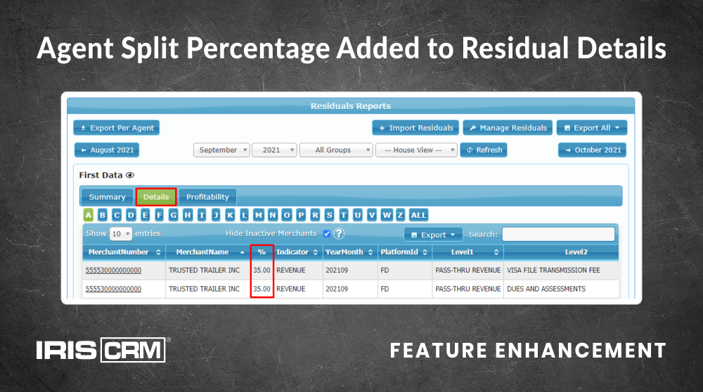 Agent Split Percentage Added to Residual Details Agent Split Percentage Added to Residual Details