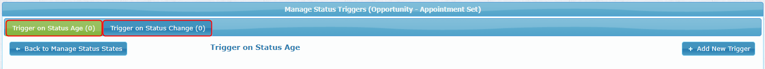 Status Trigger Type Status Trigger Type