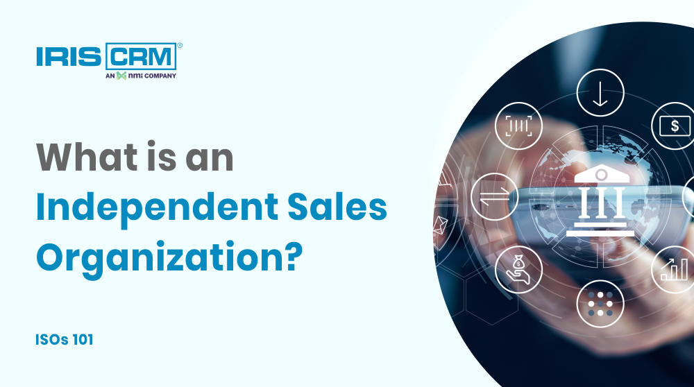 What is an ISO? A 101-Level Explainer on Independent Sales Organizations What is an ISO? A 101-Level Explainer on Independent Sales Organizations