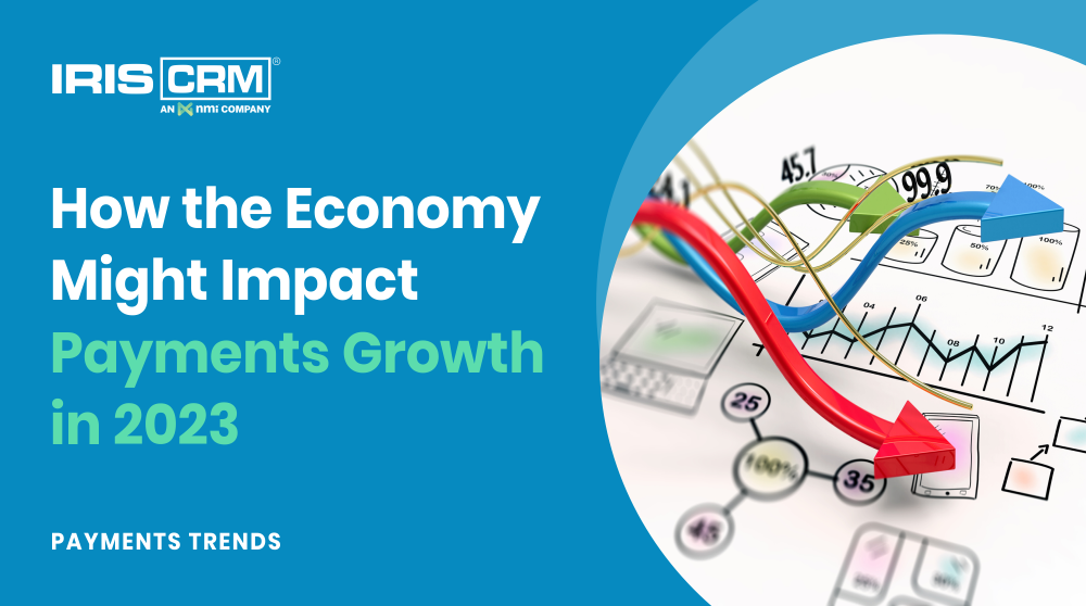 Payments 2023: How the Economy Might Impact Merchant Acquisition and Portfolio Growth in the Year Ahead Payments 2023: How the Economy Might Impact Merchant Acquisition and Portfolio Growth in the Year Ahead